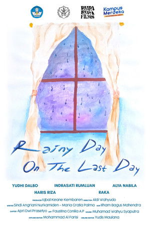 Rainy Day on The Last Day Rainy Day on The Last Day