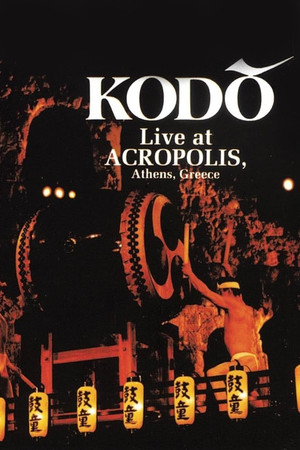 Kodō: Live at the Acropolis Kodō: Live at the Acropolis
