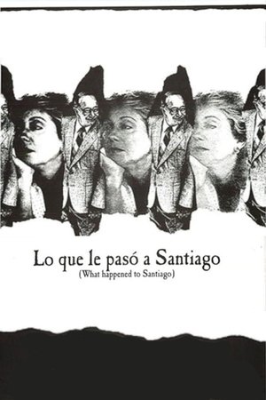 Lo que le pasó a Santiago Lo que le pasó a Santiago
