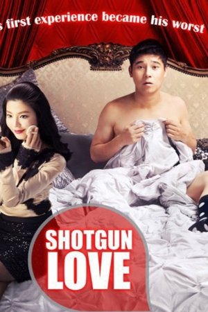 Shotgun Love Shotgun Love