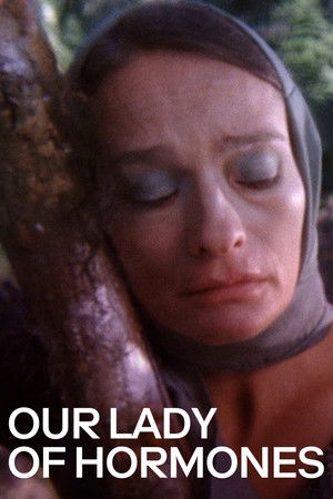 Our Lady of Hormones Our Lady of Hormones