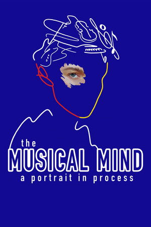 The Musical Mind: A Portrait in Process The Musical Mind: A Portrait in Process