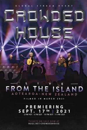 Crowded House: Live From the Island Crowded House: Live From the Island