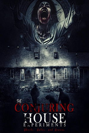 The Conjuring House Experiments The Conjuring House Experiments
