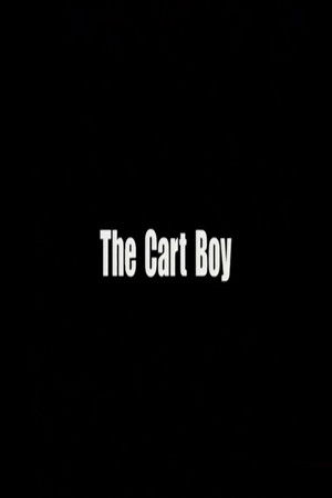 The Cart Boy The Cart Boy