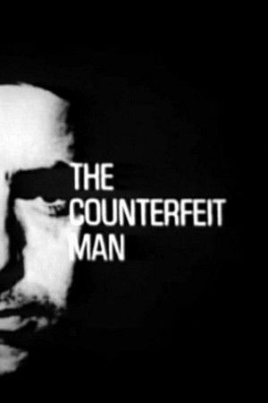 The Counterfeit Man The Counterfeit Man