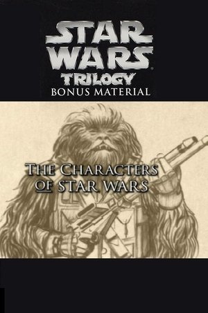The Characters of Star Wars The Characters of Star Wars