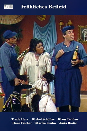 Fröhliches Beileid Fröhliches Beileid