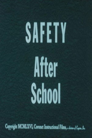 Safety After School Safety After School