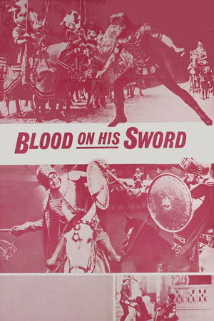 Blood on His Sword Blood on His Sword