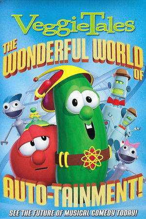 VeggieTales: The Wonderful World Of Auto-tainment! VeggieTales: The Wonderful World Of Auto-tainment!
