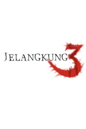 Jelangkung 3 Jelangkung 3