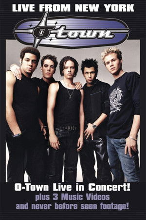 O-Town: Live from New York O-Town: Live from New York