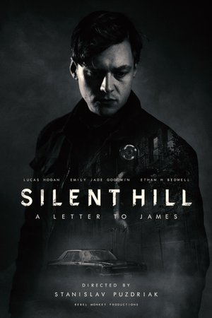 Silent Hill: A Letter to James Silent Hill: A Letter to James