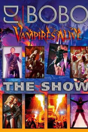 DJ Bobo - Vampires Alive (The Show)