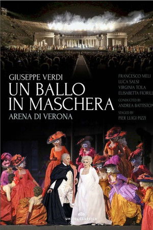 Un Ballo in Maschera - Arena di Verona