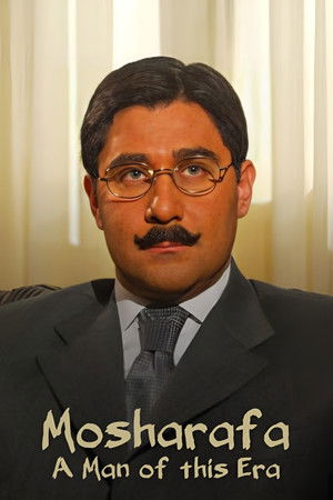 Mosharafa: A Man of this Era Mosharafa: A Man of this Era