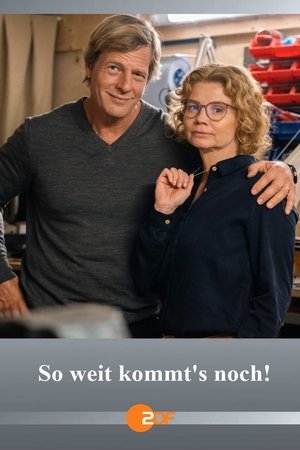 So weit kommt’s noch!