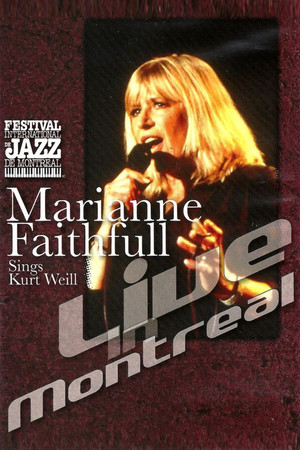 Marianne Faithfull Sings Kurt Weill Marianne Faithfull Sings Kurt Weill