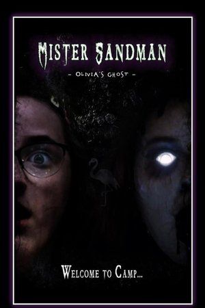 Mister Sandman : Olivia's Ghost Mister Sandman : Olivia's Ghost