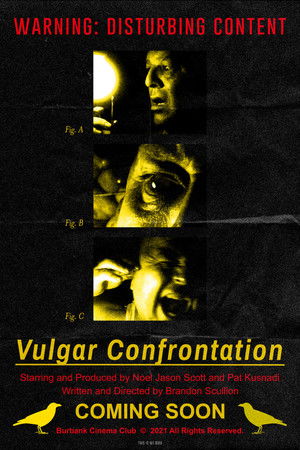 Vulgar Confrontation Vulgar Confrontation