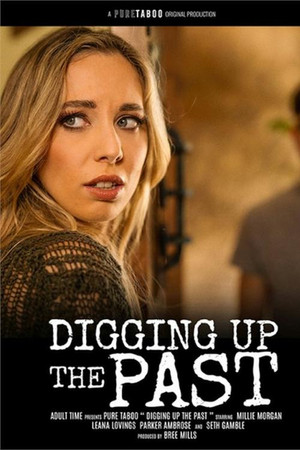 Digging Up The Past Digging Up The Past