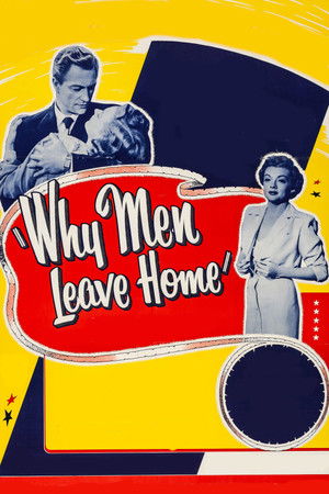 Why Men Leave Home Why Men Leave Home