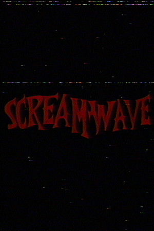 SCREAMWAVE SCREAMWAVE