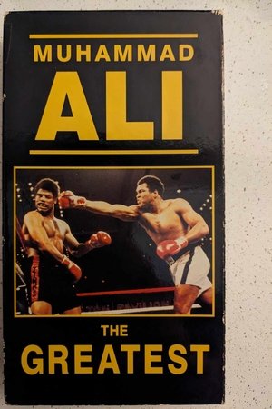 Muhammad Ali: The Greatest Muhammad Ali: The Greatest