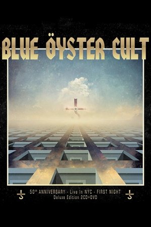Blue Öyster Cult – 50th Anniversary Blue Öyster Cult – 50th Anniversary
