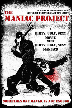 The Maniac Project The Maniac Project
