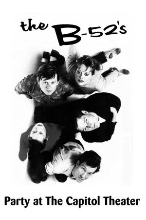 The B-52's: Party at The Capitol Theatre The B-52's: Party at The Capitol Theatre