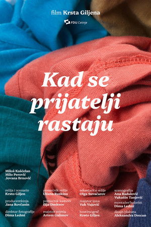 When Friends Part Ways When Friends Part Ways