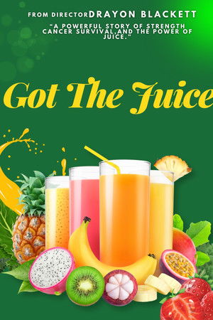 Got the Juice Got the Juice