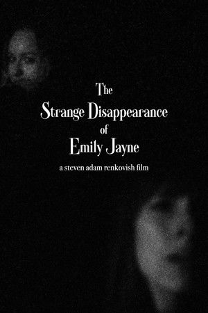 The Strange Disappearance of Emily Jayne The Strange Disappearance of Emily Jayne