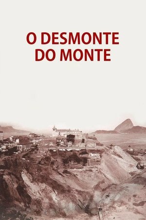 O Desmonte do Monte O Desmonte do Monte