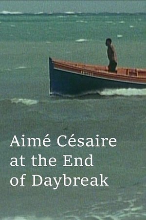 Aimé Césaire at the End of Daybreak Aimé Césaire at the End of Daybreak