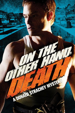 On the Other Hand, Death: A Donald Strachey Mystery On the Other Hand, Death: A Donald Strachey Mystery