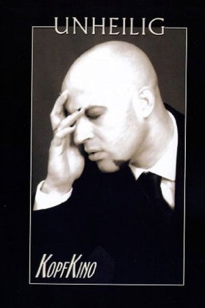 Unheilig - Kopfkino Unheilig - Kopfkino
