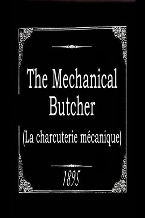 The Mechanical Butcher The Mechanical Butcher