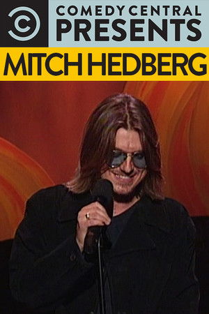 Comedy Central Presents Mitch Hedberg Comedy Central Presents Mitch Hedberg