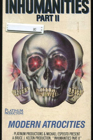 Inhumanities II: Modern Atrocities Inhumanities II: Modern Atrocities