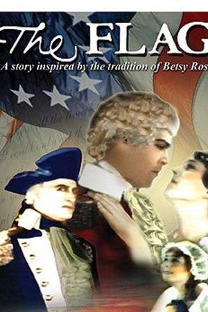 The Flag: A Story Inspired by the Tradition of Betsy Ross
