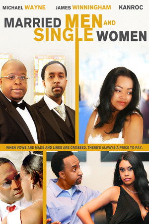 Married Men and Single Women Married Men and Single Women