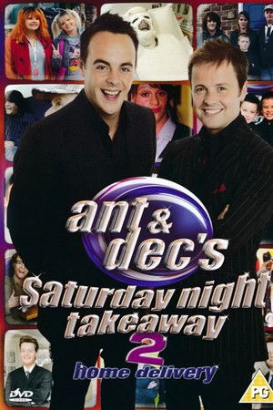 Ant & Dec's Saturday Night Takeaway 2: Home Delivery