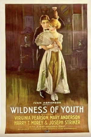 Wildness of Youth Wildness of Youth