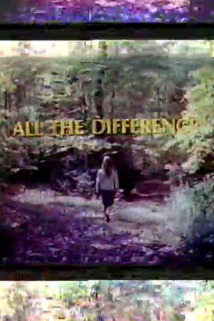 All the Difference All the Difference