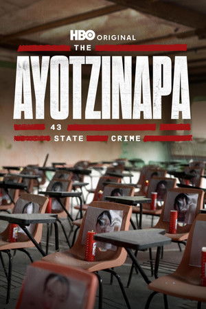 The Ayotzinapa 43: State Crime The Ayotzinapa 43: State Crime