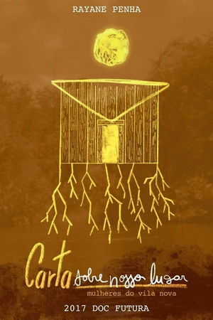 Carta Sobre Nosso Lugar: Mulheres do Vila Nova Carta Sobre Nosso Lugar: Mulheres do Vila Nova