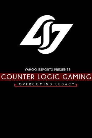 Counter Logic Gaming: Overcoming Legacy Counter Logic Gaming: Overcoming Legacy
